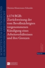 ? 174 BGB : Zurueckweisung der vom Bevollmaechtigten vorgenommenen Kuendigung eines Arbeitsverhaeltnisses und ihre Grenzen - Book