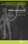 Humans and Automata : A Social Study of Robotics - Book