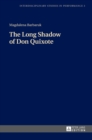 The Long Shadow of Don Quixote - Book