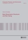 Bank Governance Structures and Risk Taking - Book