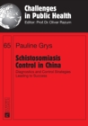 Schistosomiasis Control in China : Diagnostics and Control Strategies Leading to Success - Book