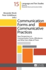 Communication Forms and Communicative Practices : New Perspectives on Communication Forms, Affordances and What Users Make of Them - Book