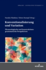 Konventionalisierung und Variation : Phraseologische und konstruktionsgrammatische Perspektiven - Book