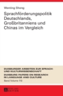 Sprachfoerderungspolitik Deutschlands, Gro?britanniens und Chinas im Vergleich - Book