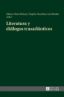 Literatura Y Di?logos Trasatl?nticos - Book