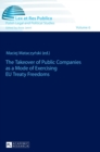 The Takeover of Public Companies as a Mode of Exercising EU Treaty Freedoms - Book
