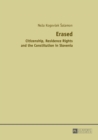 Erased : Citizenship, Residence Rights and the Constitution in Slovenia - Book