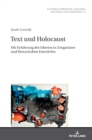 Text und Holocaust : Die Erfahrung des Ghettos in Zeugnissen und literarischen Entwuerfen - Book