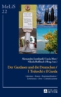 Der Gardasee und die Deutschen / I Tedeschi e il Garda : Literatur - Kunst - Kommunikation / Letteratura - Arte - Comunicazione - Book