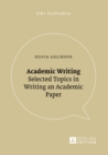 Academic Writing : Selected Topics in Writing an Academic Paper - Book