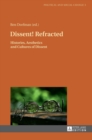 Dissent! Refracted : Histories, Aesthetics and Cultures of Dissent - Book