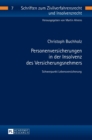 Personenversicherungen in Der Insolvenz Des Versicherungsnehmers : Schwerpunkt Lebensversicherung - Book