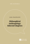 Philosophical Anthropology: Selected Chapters - Book