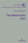 The Melancholic Gaze - Book