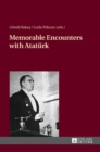 Memorable Encounters with Atatuerk - Book