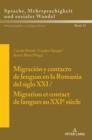 Migraci?n Y Contacto de Lenguas En La Romania del Siglo XXI / Migration Et Contact de Langues Au Xxie Si?cle - Book