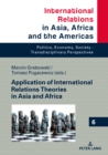 Application of International Relations Theories in Asia and Africa - Book