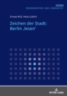 Zeichen Der Stadt: Berlin 'Lesen' - Book