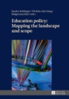 Education policy: Mapping the landscape and scope - eBook
