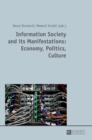 Information Society and its Manifestations: Economy, Politics, Culture - Book