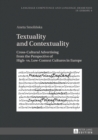 Textuality and Contextuality : Cross-Cultural Advertising from the Perspective of High- vs. Low-Context Cultures in Europe - eBook