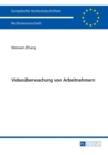 Videoueberwachung von Arbeitnehmern - Book