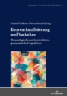 Konventionalisierung und Variation : Phraseologische und konstruktionsgrammatische Perspektiven - eBook