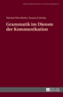 Grammatik Im Dienste Der Kommunikation - Book