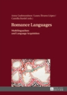Romance Languages : Multilingualism and Language Acquisition - eBook