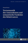 Textsemantik Des Antezedenten Und Semantische Funktion Des Relativsatzes - Book