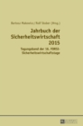 Jahrbuch Der Sicherheitswirtschaft 2015 : Tagungsband Der 16. Forsi-Sicherheitswirtschaftstage - Book