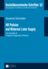 HR Policies and Maternal Labor Supply : The Example of Employer-Supported Childcare - eBook