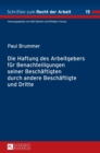 Die Haftung des Arbeitgebers fuer Benachteiligungen seiner Beschaeftigten durch andere Beschaeftigte und Dritte - Book