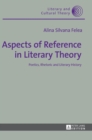 Aspects of Reference in Literary Theory : Poetics, Rhetoric and Literary History - Book
