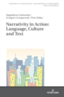 Narrativity in Action: Language, Culture and Text - Book