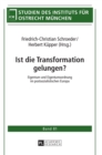Ist die Transformation gelungen? : Eigentum und Eigentumsordnung im postsozialistischen Europa - Book