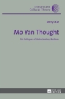 Mo Yan Thought : Six Critiques of Hallucinatory Realism - Book