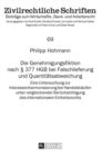 Die Genehmigungsfiktion nach ? 377 HGB bei Falschlieferung und Quantitaetsabweichung : Eine Untersuchung zur Interessenharmonisierung bei Handelskaeufen unter vergleichender Beruecksichtigung des inte - Book