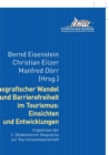 Demografischer Wandel und Barrierefreiheit im Tourismus : Einsichten und Entwicklungen: Ergebnisse der 2. Deidesheimer Gespraeche zur Tourismuswissenschaft - Book