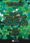 Origins of Human Language: Continuities and Discontinuities with Nonhuman Primates - eBook