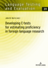 Developing C-tests for estimating proficiency in foreign language research - eBook