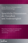 Sprachliche Dimensionen Der Fremdheit Und Andersartigkeit - Book