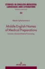 Middle English Names of Medical Preparations : Towards a Standard Medical Terminology - Book