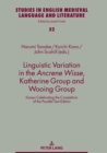Linguistic Variation in the Ancrene Wisse, Katherine Group and Wooing Group : Essays Celebrating the Completion of the Parallel Text Edition - eBook