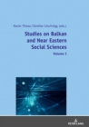 Studies on Balkan and Near Eastern Social Sciences - Volume 2 - eBook