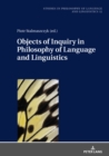 Objects of Inquiry in Philosophy of Language and Linguistics - eBook