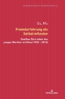 Fremderfahrung als Selbstreflexion : Goethes Die Leiden des jungen Werther in China (1922 - 2016) - Book