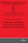 Discursos y pr?cticas en la vida y en la obra de Santa Laura Montoya - Book
