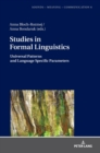 Studies in Formal Linguistics : Universal Patterns and Language Specific Parameters - Book