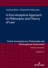 A Post-Analytical Approach to Philosophy and Theory of Law - eBook